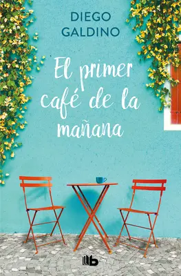 El Primer Caf de la Maana / Le premier café du matin - El Primer Caf de la Maana / The First Morning Coffee