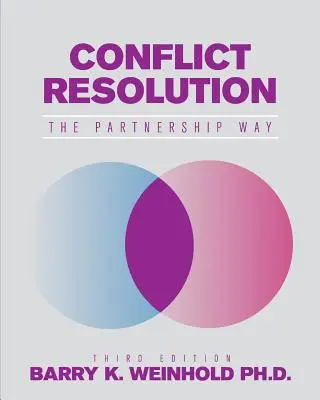 Résolution des conflits : La voie du partenariat - Conflict Resolution: The Partnership Way