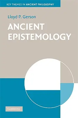 L'épistémologie antique - Ancient Epistemology