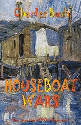 La guerre des péniches - Houseboat Wars
