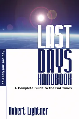 Manuel des derniers jours - Last Days Handbook