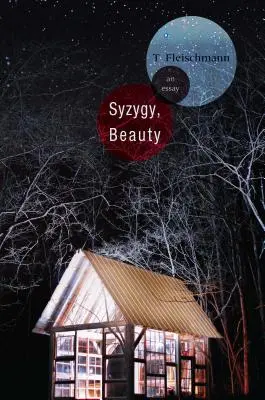 Syzygy, la beauté : Un essai - Syzygy, Beauty: An Essay