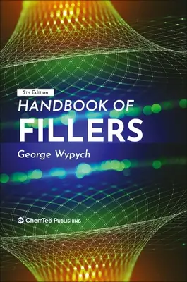 Manuel des matières de charge - Handbook of Fillers