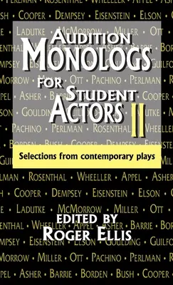 Monologues d'audition pour étudiants comédiens--Volume 2 : Sélection de pièces contemporaines - Audition Monologs for Student Actors--Volume 2: Selections from Contemporary Plays