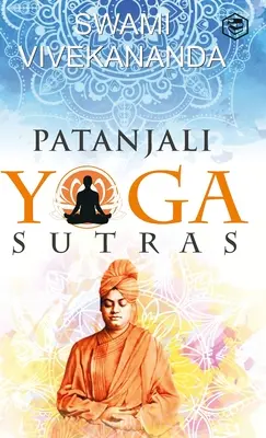 Les Yoga Sutras de Patanjali - Patanjali's Yoga Sutras