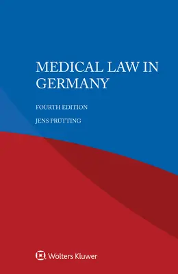 Le droit médical en Allemagne - Medical Law in Germany