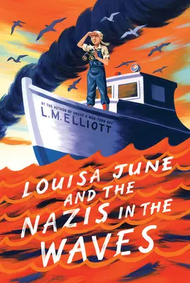 Louisa June et les nazis dans les vagues - Louisa June and the Nazis in the Waves