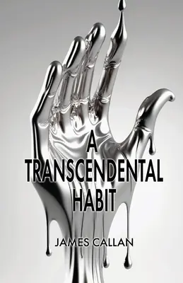 Une habitude transcendantale - A Transcendental Habit