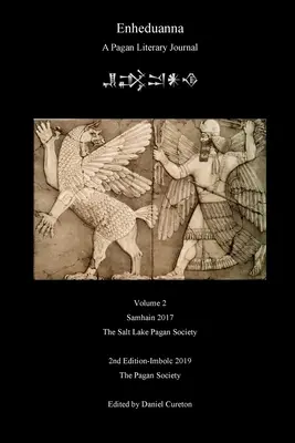 Enheduanna : Un journal littéraire païen, Volume 2 - Enheduanna: A Pagan Literary Journal, Volume 2