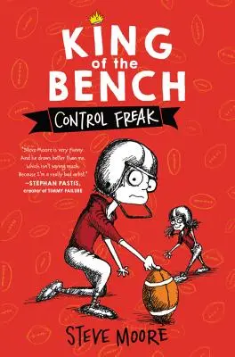 Le roi du banc : Le monstre du contrôle - King of the Bench: Control Freak