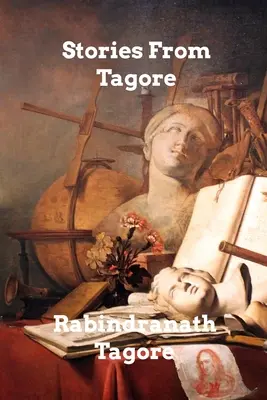 Histoires de Tagore - Stories from Tagore