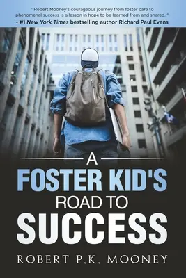 Le chemin de la réussite d'un enfant placé en famille d'accueil - A Foster Kid's Road To Success
