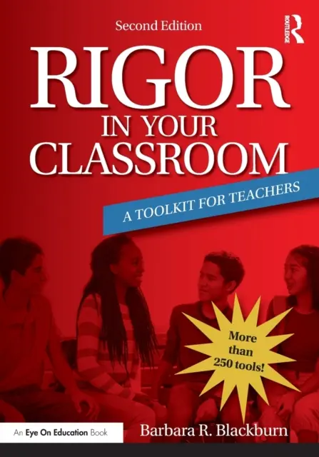 La rigueur dans votre classe : Une boîte à outils pour les enseignants - Rigor in Your Classroom: A Toolkit for Teachers
