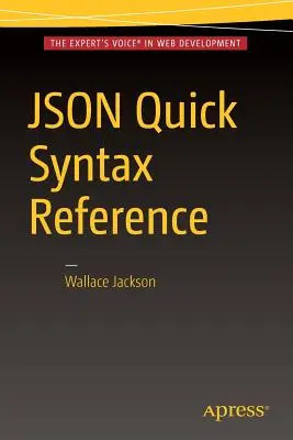 Référence rapide de la syntaxe Json - Json Quick Syntax Reference