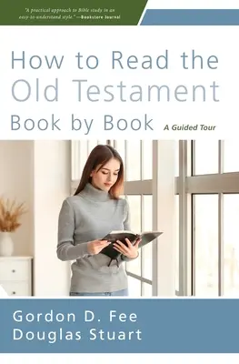 Comment lire l'Ancien Testament Livre par livre Couverture souple - How to Read the Old Testament Book by Book Softcover