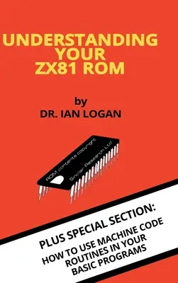 Comprendre votre ROM ZX81 - Understanding Your ZX81 ROM