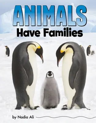 Les animaux ont une famille - Animals Have Families