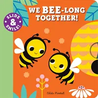 Glisse et souris : Nous sommes des abeilles ensemble ! - Slide and Smile: We Bee-Long Together!