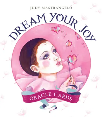 Rêver votre joie Cartes d'oracle - Dream Your Joy Oracle Cards