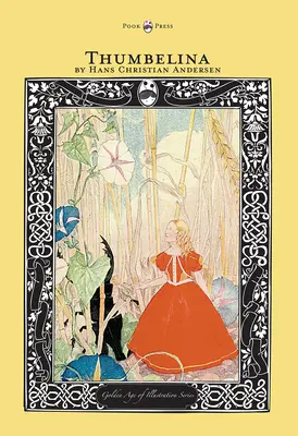 Le Petit Poucet - Série L'âge d'or de l'illustration - Thumbelina - The Golden Age of Illustration Series