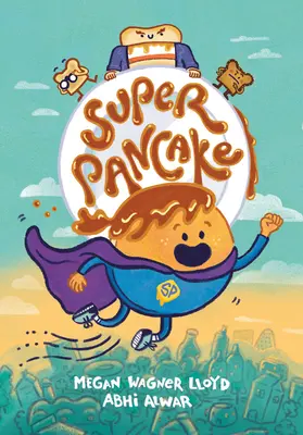 Super Pancake : (Un roman graphique) - Super Pancake: (A Graphic Novel)