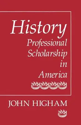 L'histoire : La recherche professionnelle en Amérique - History: Professional Scholarship in America