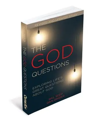 Les questions sur Dieu : Explorer les grandes questions de la vie sur Dieu - The God Questions: Exploring Life's Great Questions about God