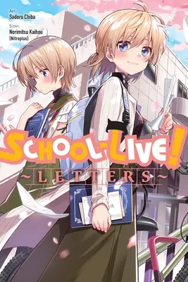 L'école en direct&nbsp;! Letters (Kaihou (Nitroplus) Norimitsu) - School-Live! Letters (Kaihou (Nitroplus) Norimitsu)