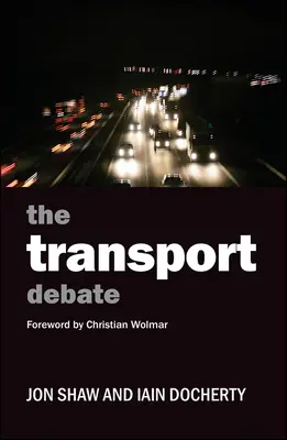 Le débat sur les transports - The Transport Debate