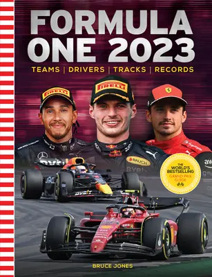 Formule 1 2023 : Le manuel du Grand Prix le plus vendu au monde - Formula One 2023: The World's Bestselling Grand Prix Handbook