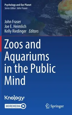 Zoos et aquariums dans l'esprit du public - Zoos and Aquariums in the Public Mind