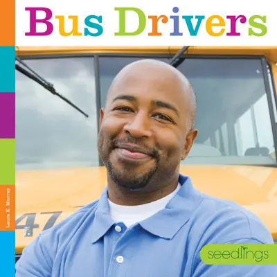 Conducteurs de bus - Bus Drivers