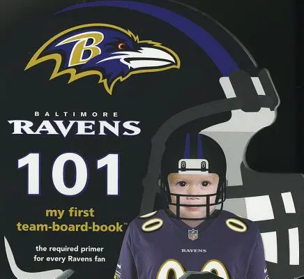 Ravens de Baltimore 101 - Baltimore Ravens 101