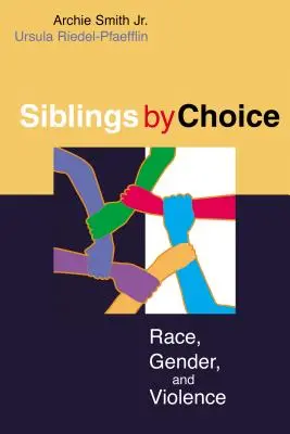 Un frère ou une sœur par choix - Sibling by Choice