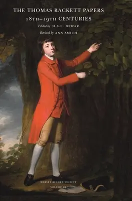 Les documents de Thomas Rackett : 18e et 19e siècles - The Thomas Rackett Papers: 18th - 19th centuries
