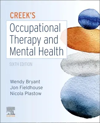 L'ergothérapie et la santé mentale de Creek - Creek's Occupational Therapy and Mental Health