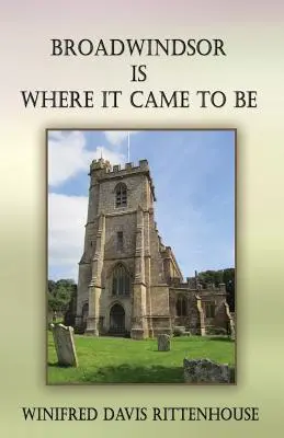 Broadwindsor est ce qu'il est devenu - Broadwindsor Is Where It Came to Be