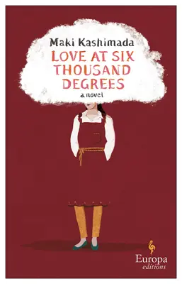 L'amour à six mille degrés - Love at Six Thousand Degrees