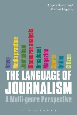 La langue du journalisme : Une perspective multigenre - The Language of Journalism: A Multi-Genre Perspective