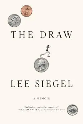 Le tirage au sort : Un mémoire - The Draw: A Memoir