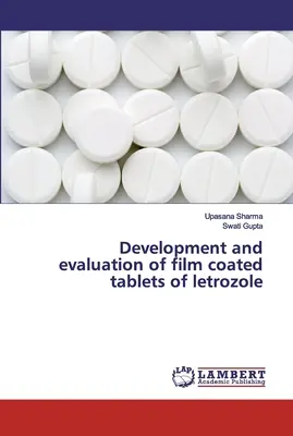 Développement et évaluation de comprimés pelliculés de létrozole - Development and evaluation of film coated tablets of letrozole