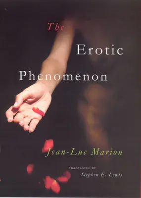 Le phénomène érotique - The Erotic Phenomenon