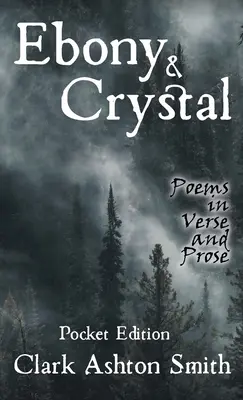 Ebène et cristal : poèmes en vers et en prose - Ebony and Crystal: Poems in Verse and Prose