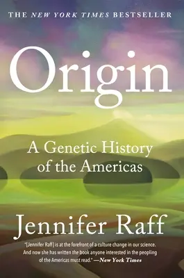 L'origine : Une histoire génétique des Amériques - Origin: A Genetic History of the Americas