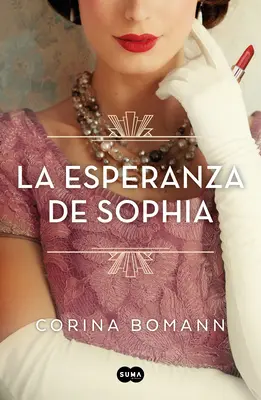 La Esperanza de Sophia / L'espoir de Sophia - La Esperanza de Sophia / Sophia's Hope