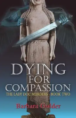 Mourir pour la compassion - Dying For Compassion