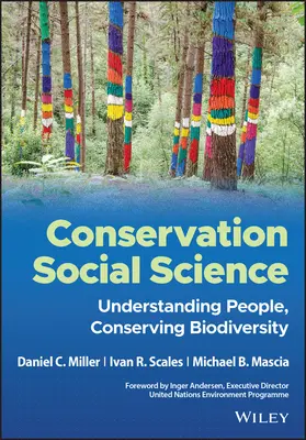 Les sciences sociales de la conservation : Comprendre les gens, conserver la biodiversité - Conservation Social Science: Understanding People, Conserving Biodiversity