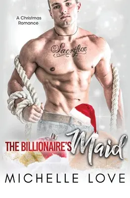 La bonne du milliardaire : Une romance de seconde chance sur les bébés secrets - The Billionaire's Maid: A Second Chance Secret Baby Romance