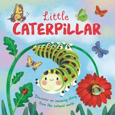 La petite chenille - Little Caterpillar