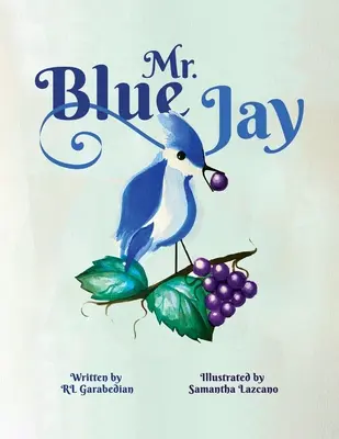 M. Geai Bleu - Mr. Blue Jay